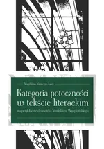 Kategoria potoczności w tekście literackim na przykładzie dramatów Stanisława Wyspiańskiego - Magdalena Niemczyk-Jacek