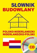 Słownik budowlany polsko-niderlandzki niderlandzko-polski + CD (słownik elektroniczny) - Anna Chabier