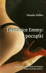 Tajemnice Emmy Początki - Outlet - Natasha Walker