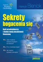 Sekrety bogacenia się - Henryk Bieniok