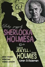 Doktor Jekyll i pan Holmes - Estleman Loren D.