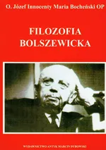 Filozofia bolszewicka - Bocheński Józef Maria