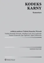 Kodeks karny Komentarz - Violetta Konarska-Wrzosek