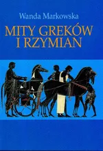 Mity Greków i Rzymian - Outlet - Wanda Markowska
