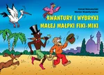 Awantury i wybryki małej małpki Fiki-Miki - Kornel Makuszyński