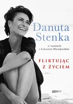 Flirtując z życiem - Outlet - Łukasz Maciejewski