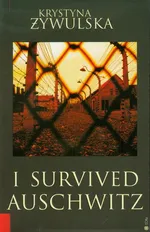 I Survived Auschwitz - Outlet - Krystyna Żywulska