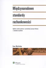 Międzynarodowe standardy rachunkowości - Outlet - Ewa Walińska