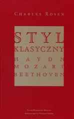 Styl klasyczny Haydn Mozart Beethoven - Outlet - Charles Rosen