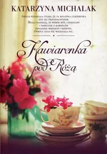 Kawiarenka pod Różą - Katarzyna Michalak