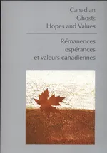 Canadian Ghosts Hopes and Values - Outlet