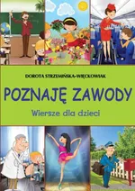 Poznaję zawody - Dorota Strzemińska-Więckowiak