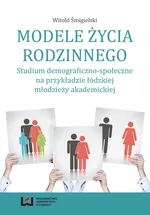 Modele życia rodzinnego - Outlet - Witold Śmigielski