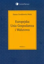 Europejska Unia Gospodarcza i Walutowa - Hanna Gronkiewicz-Waltz