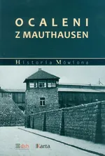 Ocaleni z Mauthausen - Katarzyna Madoń-Mitzner