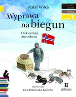 Wyprawa na biegun O ekspedycji Amundsena - Outlet - Rafał Witek
