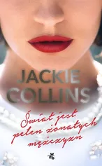 Świat jest pełen żonatych mężczyzn - Jackie Collins