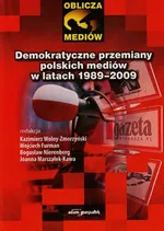 Demokratyczne przemiany polskich mediów w latach 1989-2009