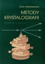 Metody krystalografii - Zofia Kosturkiewicz