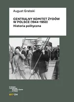 Centralny Komitet Żydów w Polsce (1944-1950) - Outlet - August Grabski