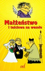 Małżeństwo i teściowa na wesoło - Outlet - Andrzej Żmuda