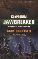 Kryptonim Jawbreaker Polowanie  na Osamę Bin Ladena - Outlet - Gary Bernsten