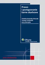 Prawo i postępowanie karne skarbowe - Outlet - Violetta Konarska-Wrzosek