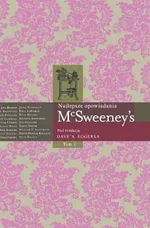 McSweeney's  Najlepsze opowiadania t.1 - Outlet - Dave Eggers