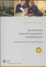 Zarządzanie nieruchomościami mieszkalnymi + CD - Outlet - Ewa Bończak-Kucharczyk