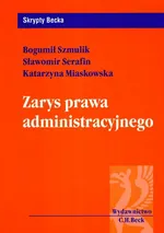 Zarys prawa administracyjnego - Outlet - Katarzyna Miaskowska