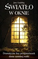 Światło w oknie - Outlet - June Goulding