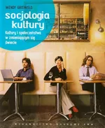 Socjologia kultury - Outlet - Wendy Griswold