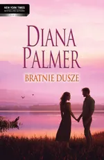 Bratnie dusze - Outlet - Diana Palmer