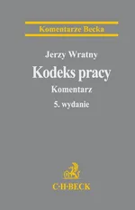 Kodeks pracy Komentarz - Jerzy Wratny