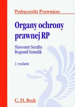 Organy ochrony prawnej RP - Outlet - Sławomir Serafin