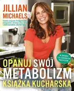 Opanuj swój metabolizm Książka kucharska - Outlet - Jillian Michaels