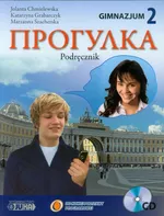 Progułka 2 Język rosyjski Podręcznik z płytą CD - Jolanta Chmielewska