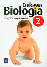 Ciekawa biologia Część 2 Podręcznik - Ewa Kłos