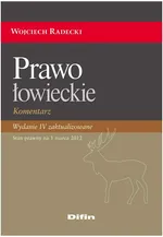 Prawo łowieckie - Wojciech Radecki