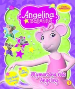 Angelina Ballerina 1 Wymarzona rola Angeliny - Outlet