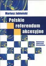 Polskie referendum akcesyjne - Outlet - Mariusz Jabłoński