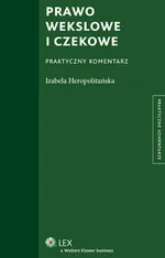 Prawo wekslowe i czekowe - Outlet - Izabela Heropolitańska