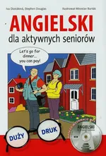 Angielski dla aktywnych seniorów + CD - Iva Dostalova