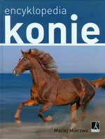 Konie Encyklopedia - Outlet - Maciej Mierzwa
