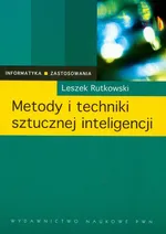 Metody i techniki sztucznej inteligencji - Outlet - Leszek Rutkowski