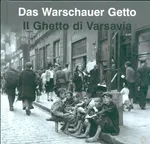 Das Warschauer Getto Il Ghetto di Varsavia Getto Warszawskie  wersja niemiecko włoska - Outlet - Anka Grupińska