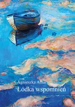 Łódka wspomnień - Agnieszka Athar