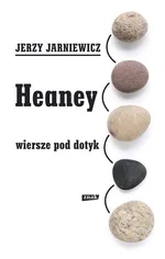Heaney Wiersze pod dotyk - Outlet - Jerzy Jarniewicz