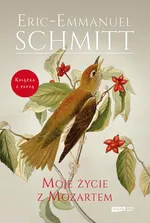 Moje życie z Mozartem - Eric-Emmanuel Schmitt