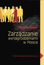 Zarządzanie wynagrodzeniami w Polsce - Zdzisław Czajka